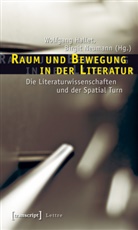 Wolfgan Hallet, Wolfgang Hallet, Neumann, Neumann, Birgit Neumann - Raum und Bewegung in der Literatur