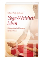 Wolz-Gottwald, Eckard Wolz-Gottwald - Yoga-Weisheit leben