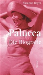 Susanne Beyer - Palucca - Die Biografie
