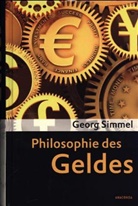 Georg Simmel, Simmel. Georg - Philosophie des Geldes