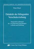 Peter Doye, Peter Doyé - Didaktik der bilingualen Vorschulerziehung