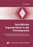 Dirk Skiba - Schriftliches Argumentieren in der Fremdsprache