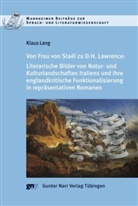 Klaus Lang - Von Frau de Staël zu D.H. Lawrence