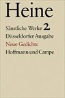 Heinrich Heine, Manfred Windfuhr - Sämtliche Werke - Bd. 2: Sämtliche Werke. Historisch-kritische Gesamtausgabe der Werke. Düsseldorfer Ausgabe / Neue Gedichte