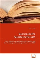 Mato Pranji, Mato Pranjic - Das kroatische Gesellschaftsrecht