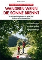 Michael Pröttel - Wandern wenn die Sonne brennt