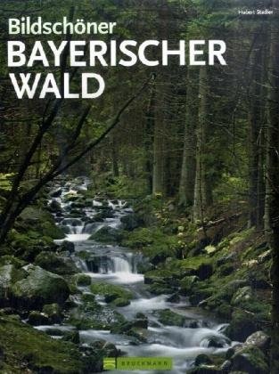 Hubert Stadler - Bildschöner Bayerischer Wald