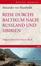 Alexander Von Humboldt, Hann Beck, Hanno Beck - Reise durchs Baltikums nach Russland und Sibirien 1829