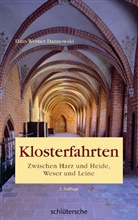 Hans W Dannowski, Hans W. Dannowski, Hans Werner Dannowski - Klosterfahrten