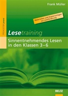 Frank MÃ¼ller, Frank Müller - Lesetraining: Sinnentnehmendes Lesen in den Klassen 3-6