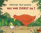 Kirste Boie, Kirsten Boie, Phili Waechter, Philip Waechter, Philip Waechter - Was war zuerst da?