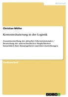 Christian Möller - Kostenreduzierung in der Logistik