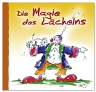 Conny Wolf - Clown-Buch, Die Magie des Lächelns