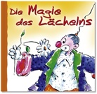 Hörtenhube, Kurt Hörtenhuber, Wolf, Conny Wolf - Clown-Minibuch, Die Magie des Lächelns