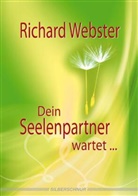 Richard Webster - Dein Seelenpartner wartet . . .
