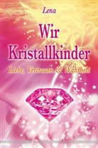 Lena Giger, Lena - Wir Kristallkinder
