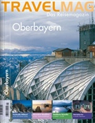 Travelmag, Das Reisemagazin: Oberbayern