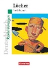 Axel Mertens, Louis Sachar, Axel Mertens, Louis Sachar, Ute Fenske, Bernd Schurf... - Deutschbuch Gymnasium - Ideen zur Jugendliteratur