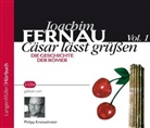 Joachim Fernau, Philipp Kreisselmeier - Cäsar lässt grüßen, 2 Audio-CDs. Vol.1 (Livre audio)