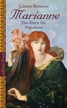 Juliette Benzoni - Marianne - Ein Stern für Napoleon