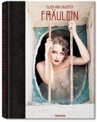 Ingrid Sischy - Ellen von Unwerth. Fräulein