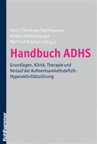 Döpfner, Dr Ari Rothenberger, H -C Steinhausen, Döpfne, Manfred Döpfner, Rothenberge... - Handbuch ADHS