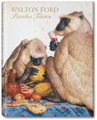 Buford, Bill Buford, For, Walton Ford, Benedikt Taschen, Walton Ford - Walton ford pancha tantra