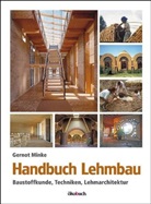 Gernot Minke - Handbuch Lehmbau