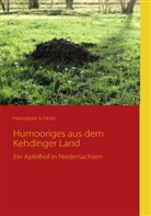 Hannelore Schlote - Humooriges aus dem Kehdinger Land