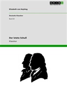 Elisabeth von Heyking, Elisabeth von Heyking - Der letzte Schuß