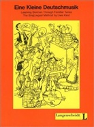 Kleine Deutschmusik: Liederbuch und Übungsbuch