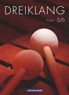 Jen Arndt, Jens Arndt, Christian Tobias Köhler, Constanze Klinkicht, Yvonn Funck, Yvonne Funck... - Dreiklang, Ausgabe Sekundarstufe I Östliche Bundesländer und Berlin, Neubearbeitung: Dreiklang - Sekundarstufe I - Östliche Bundesländer und Berlin - 5./6. Schuljahr