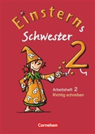 Alexandra Schwaighofer, Daniela Dreier-Kuzuhara, Daniel Dreier-Kuzuhara, Daniela Dreier-Kuzuhara, Katrin Pfeifer, P... - Einsterns Schwester, 2. Schuljahr - 2: Einsterns Schwester - Sprache und Lesen - Ausgabe 2009 - 2. Schuljahr