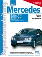 Mercedes E-Klasse W210 (Baujahre 2000 bis 2001), W211 (Baujahr 2002 bis 2006)