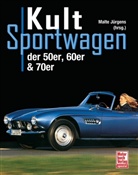 Malte Jürgens, Malt Jürgens, Malte Jürgens - Kultsportwagen der 50er, 60er & 70er