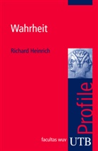 Richard Heinrich, Richard (Prof. Dr.) Heinrich - Wahrheit