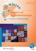 Oppenberg, Heinbernd Oppenberg, Schimp, Karl-Hein Schimpf, Karl-Heinz Schimpf - Prüfungswissen Spedition und Logistikdienstleistungen