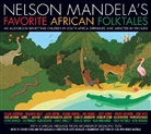 Nelson Mandela, Gillian Anderson, Benjamin Bratt, Levar Burton, Ricardo Chavira, Don Cheadle... - Favourite African Folktales (Livre audio)