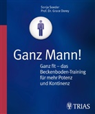 Dorey, Grac Dorey, Grace Dorey, Soede, Sonj Soeder, Sonja Soeder - Ganz Mann!