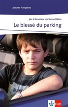 Herin, Gerard Herin, Hérin, Gérard Hérin, Jan Venschoor, Jan A Venschoor... - Le Blesse du parking