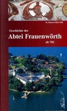 Hanna Fahle - Geschichte der Abtei Frauenw&ouml;rth ab 782