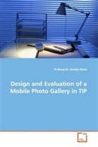 Yi Wang - Design and Evaluation of a Mobile Photo Gallery in TIP