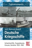 Jak P Mallmann Showell, Mallmann-Showell, Jak P. Mallmann-Showell, Jak P. Mallman-Showell - Deutsche Kriegsschiffe