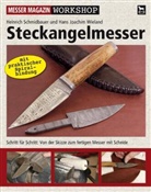 Schmidbaue, Heinric Schmidbauer, Heinrich Schmidbauer, Wieland, Hans J. Wieland, Hans Joachi Wieland... - Steckangelmesser