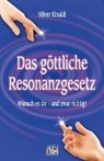 Oliver Rinaldi - Das göttliche Resonanzgesetz