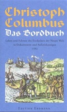 Christoph Columbus, Robert Grün - Das Bordbuch