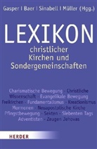 Bae, Haral Baer, Harald Baer, Gaspe, Hans Gasper, Joachim Müller... - Lexikon christlicher Kirchen und Sondergemeinschaften