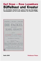 Karl Kraus, Rosa Luxemburg, Friedrich Pfäfflin - Büffelhaut und Kreatur