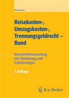 Josef Reimann - Reisekosten-, Umzugskosten-, Trennungsgeldrecht Bund