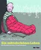 Jutta Bauer, Kirsten Boie - Ein mittelschönes Leben